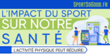 L&rsquo;impact du sport sur notre santé
